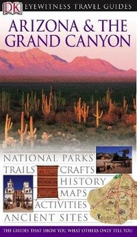 Abbildung von: DK Eyewitness Travel Guide: Arizona & the Grand Canyon - DK Eyewitness Travel
