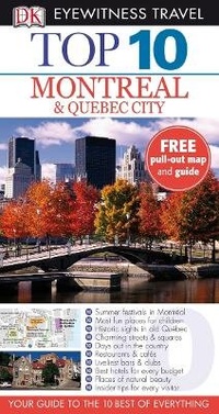 Abbildung von: DK Eyewitness Top 10 Travel Guide: Montreal & Quebec City - DK Eyewitness Travel