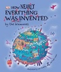 Cover: How Nearly Everything Was Invented by the Brainwaves - DK Children