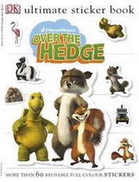 Enlarge image Cover: Over the Hedge Ultimate Sticker Book - Dorling Kindersley Publishers Ltd