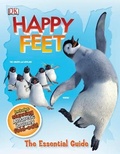 Cover: Happy Feet the Essential Guide - DK Children