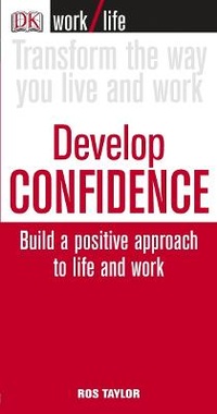 Enlarge image Cover: Work/Life: Develop Confidence - DK