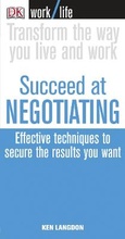 Cover: Work/Life: Succeed at Negotiating - DK