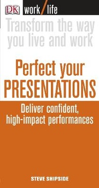 Enlarge image Cover: Perfect your Presentations - DK