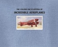 Cover: The Colour Encyclopedia of Incredible Aeroplanes - DK