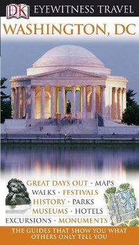 Abbildung von: DK Eyewitness Travel Guide: Washington DC - DK Eyewitness Travel