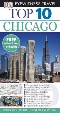 Abbildung von: DK Eyewitness Top 10 Travel Guide: Chicago - DK Eyewitness Travel