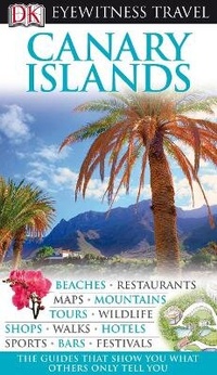 Abbildung von: DK Eyewitness Canary Islands - DK Eyewitness Travel
