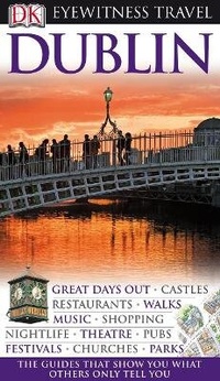 Abbildung von: DK Eyewitness Dublin - DK Eyewitness Travel