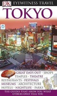 Abbildung von: DK Eyewitness Tokyo - DK Eyewitness Travel