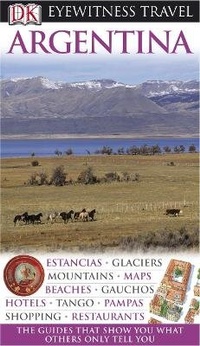 Abbildung von: DK Eyewitness Argentina - DK Eyewitness Travel
