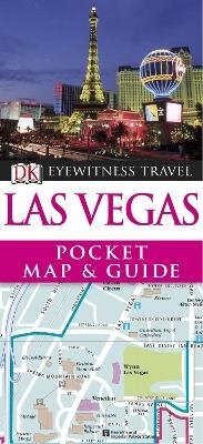 Abbildung von: DK Eyewitness Pocket Map and Guide: Las Vegas - DK Eyewitness Travel