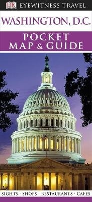 Abbildung von: DK Eyewitness Pocket Map and Guide: Washington, DC - DK Eyewitness Travel