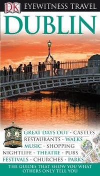 Abbildung von: DK Eyewitness Dublin - DK Eyewitness Travel