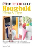 Cover: The Ultimate Book Of Household Hints & Tips - DK