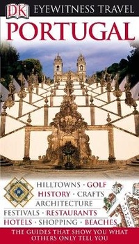 Abbildung von: DK Eyewitness Portugal - DK Eyewitness Travel