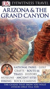 Abbildung von: DK Eyewitness Arizona & the Grand Canyon - DK Eyewitness Travel