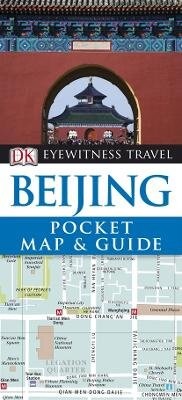 Abbildung von: DK Eyewitness Pocket Map and Guide: Beijing - DK Eyewitness Travel