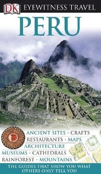 Abbildung von: DK Eyewitness Peru - DK Eyewitness Travel