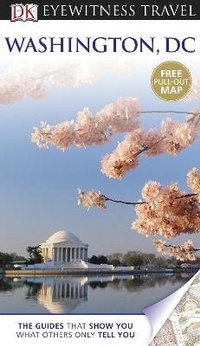 Abbildung von: DK Eyewitness Travel Guide: Washington DC - DK Eyewitness Travel
