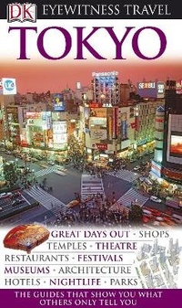 Abbildung von: DK Eyewitness Tokyo - DK Eyewitness Travel