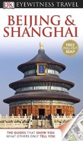 Cover: DK Eyewitness Travel Guide: Beijing & Shanghai - DK Eyewitness Travel