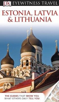 Abbildung von: DK Eyewitness Travel Guide: Estonia, Latvia & Lithuania - DK Eyewitness Travel