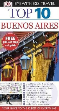 Abbildung von: DK Eyewitness Top 10 Buenos Aires - DK Eyewitness Travel