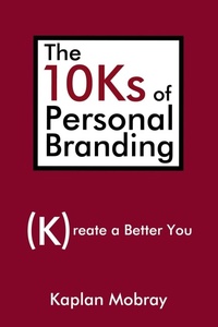 Abbildung von: The 10Ks of Personal Branding - iUniverse