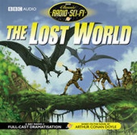 Enlarge image Cover: The Lost World - BBC Physical Audio