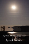Cover: By the Light of the Silvery Moon - iUniverse