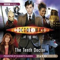 Cover: "Doctor Who" at the BBC: The Tenth Doctor - BBC Physical Audio