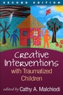 Cover: Creative Interventions with Traumatized Children - The Guilford Press