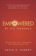 Cover: Empowered by His Presence - Baker Publishing Group