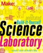 Bild: Make - The Annotated Build-It-Yourself Science Laboratory - O'Reilly