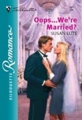 Cover: Oops...We're Married? - Mills & Boon