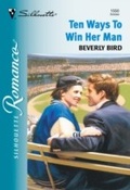 Cover: Ten Ways To Win Her Man - Mills & Boon