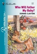 Cover: Who Will Father My Baby? - Mills & Boon