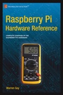 Cover: Raspberry Pi Hardware Reference - APress