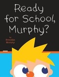 Cover: Ready for School, Murphy? - Disney Press