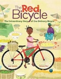 Cover: The Red Bicycle: The Extraordinary Story of One Ordinary Bicycle - Franklin Watts Ltd