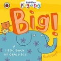 Cover: Toddler Play and Say Big! - Ladybird Books Ltd