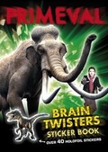 Cover: "Primeval": Brain Twisters Sticker Book - Ladybird Books Ltd