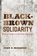 Cover: Black-Brown Solidarity - University of Texas Press