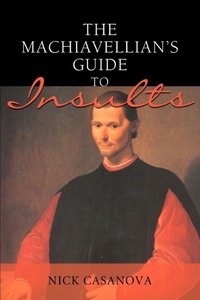 Abbildung von: The Machiavellian's Guide to Insults - iUniverse
