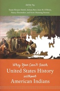 Cover: Why You Can't Teach United States History Without American Indians - The University of North Carolina Press