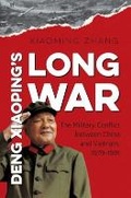 Cover: Deng Xiaoping's Long War - The University of North Carolina Press
