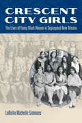 Cover: Crescent City Girls - The University of North Carolina Press