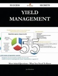 Cover: Yield Management 55 Success Secrets - 55 Most Asked Questions on Yield Management - What You Need to Know - Emereo Publishing