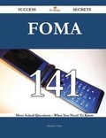 Cover: Foma 141 Success Secrets - 141 Most Asked Questions on Foma - What You Need to Know - Emereo Publishing
